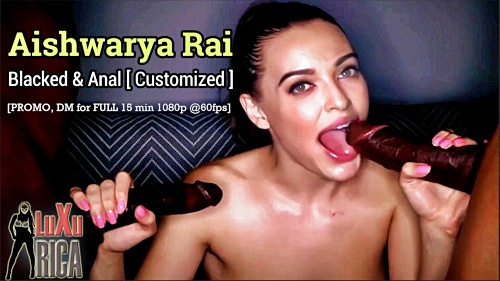 Aishwarya Rai blacked cock video on black sex sucking