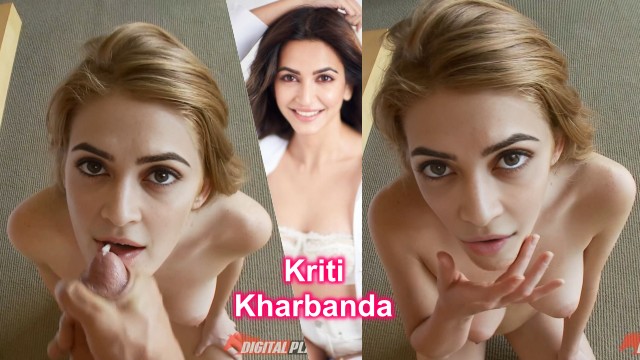 Kriti Kharbanda deepfake face mouth casting on cum pov video