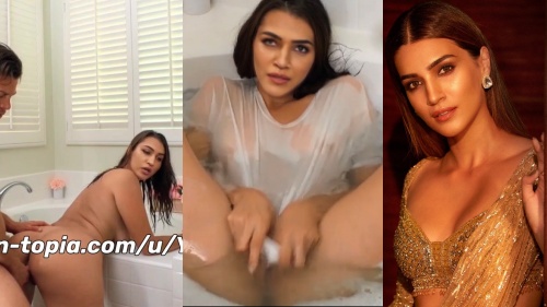 Kriti Sanon striptease style fuck video doggy nude ass