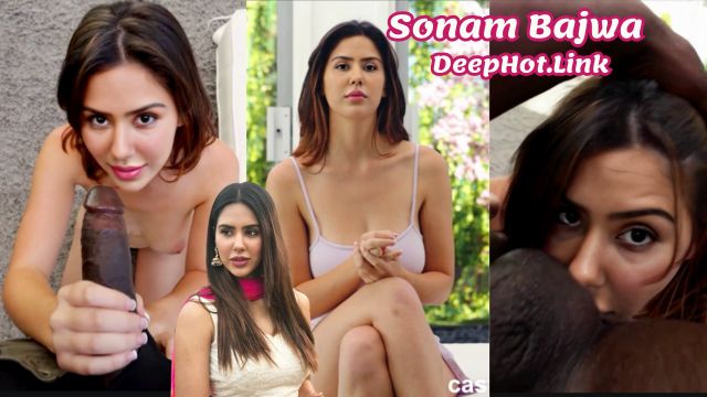 Sonam Bajwa blacked sucking ass video big doggy black